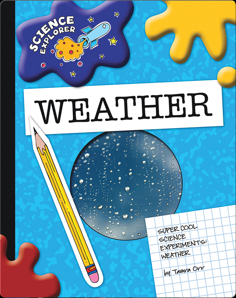 Science Explorer Weather Book by Tamra B. Orr Epic
