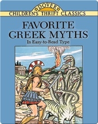 Favorite Greek Myths in Easy-to-Read Type