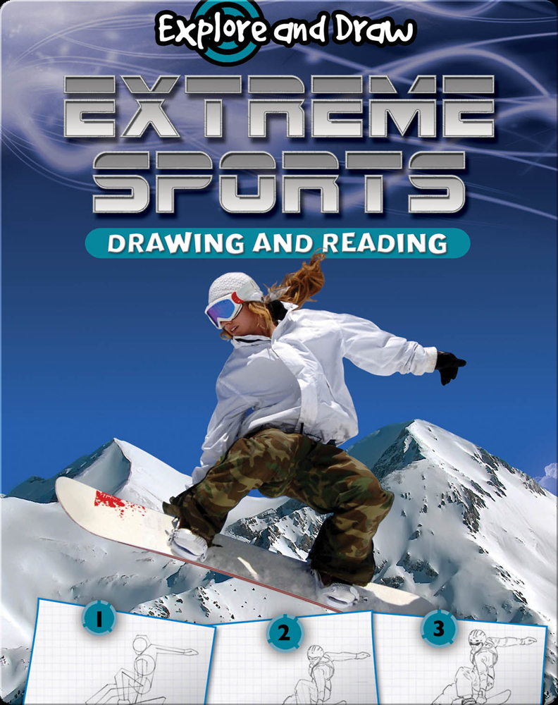 Explore And Draw: Extreme Sports Book by Monica Halpern