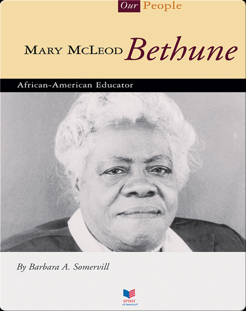 Mary Mcleod Bethune: African-American Educator Book by Barbara A ...