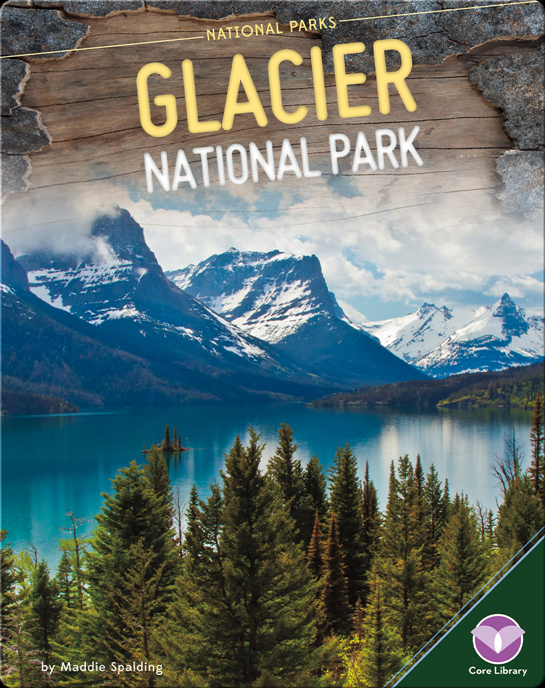 Glacier National Park Book by Maddie Spalding Epic