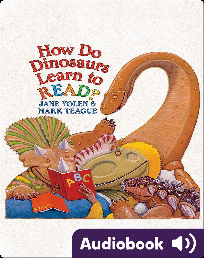 How Do Dinosaurs Learn to Read? Children's Audiobook by Jane Yolen ...