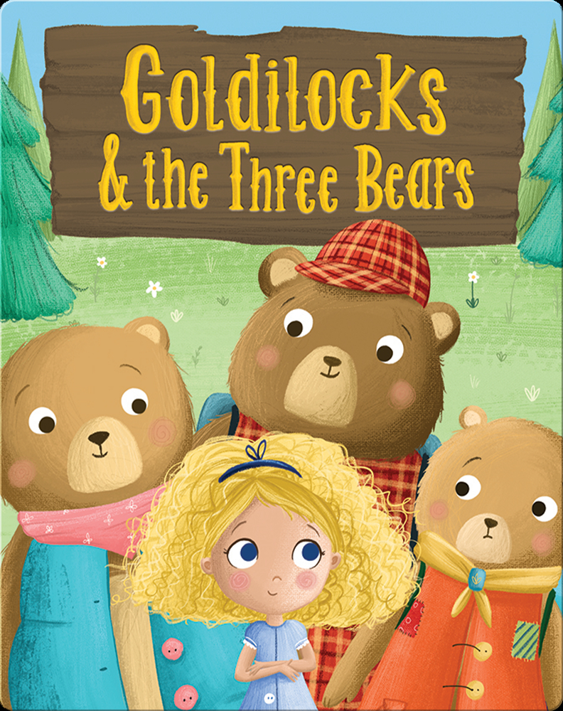 Goldilocks And The Three Bears Book By Carmen Crowe Epic 5640