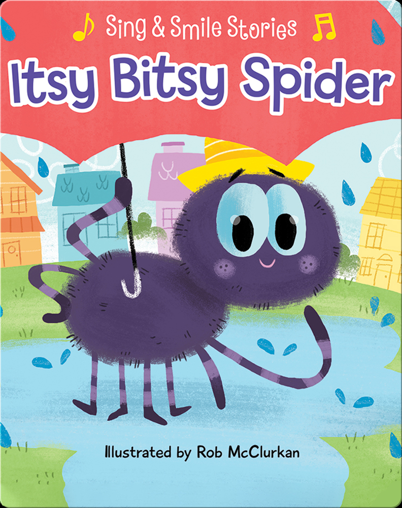 Itsy Bitsy Spider Book by Scarlett Wing | Epic