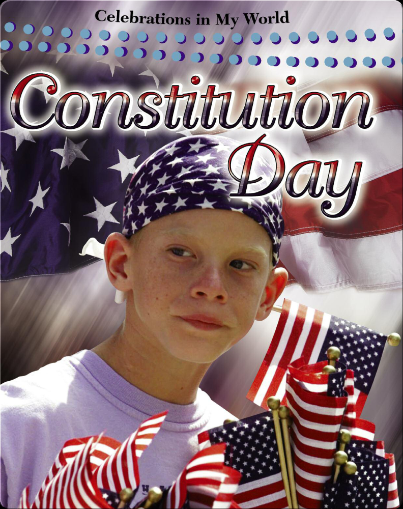 Constitution Day Book By Molly Aloian