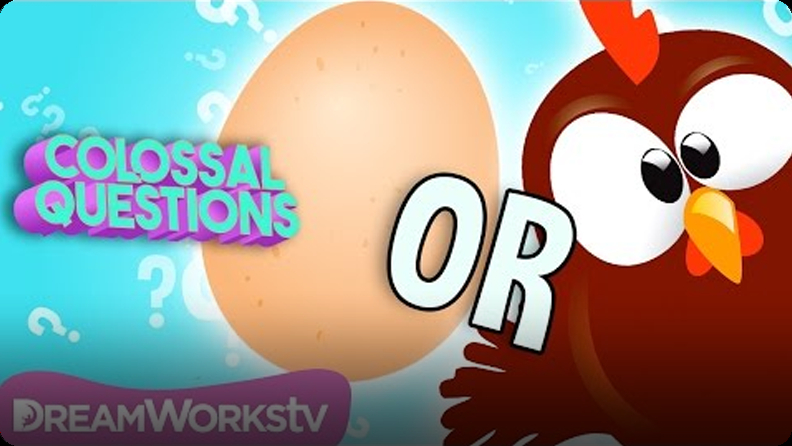 Chicken Or Egg Which Came First Colossal Questions Video Discover