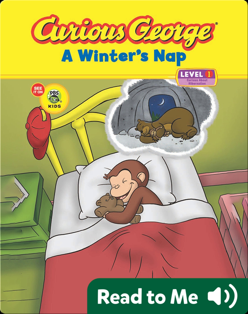 Curious George: A Winter's Nap Book by Marcy Goldberg Sacks, Priya Giri ...