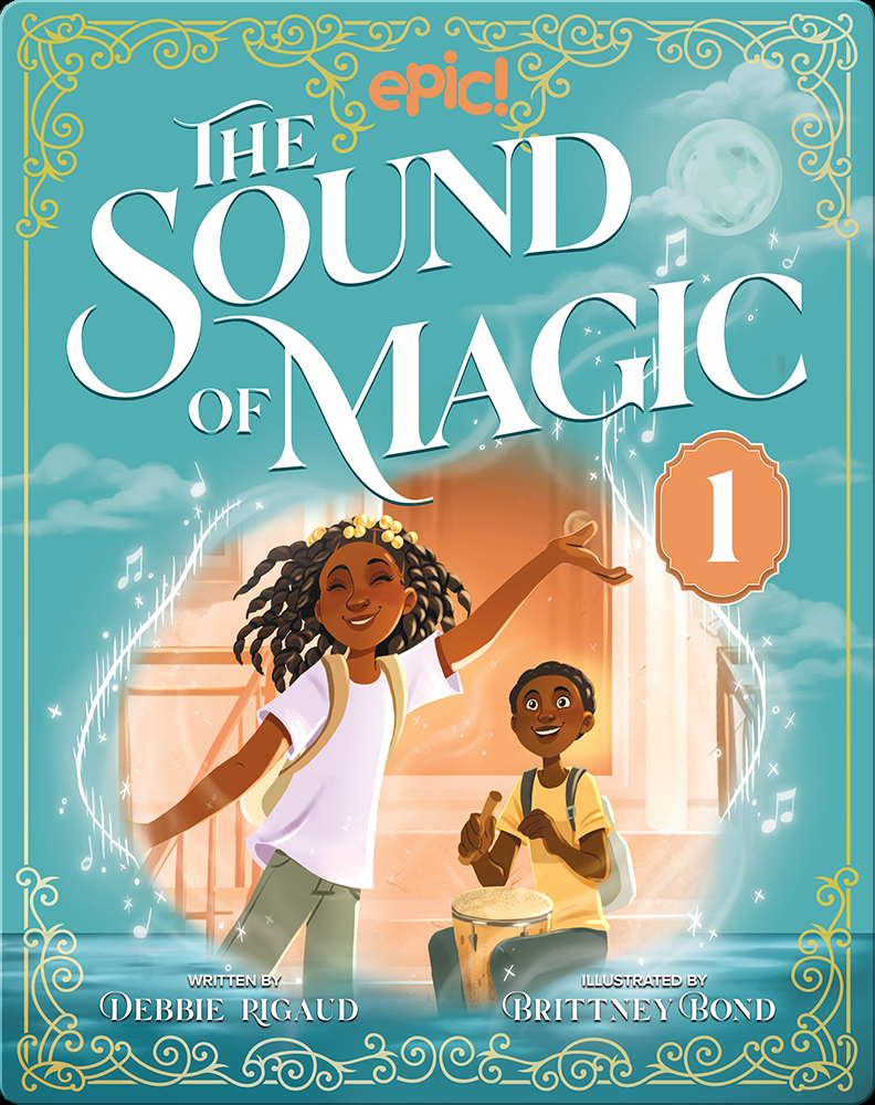The Sound of Magic Book 1 Book by Debbie Rigaud