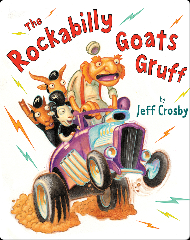 The Rockabilly Goats Gruff Book by Jeff Crosby | Epic