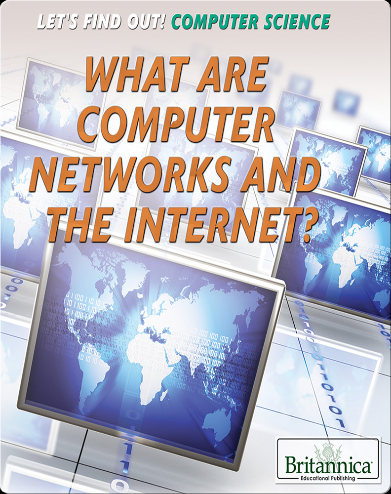 What Are Computer Networks and the Internet? Book by Jennifer Reed | Epic