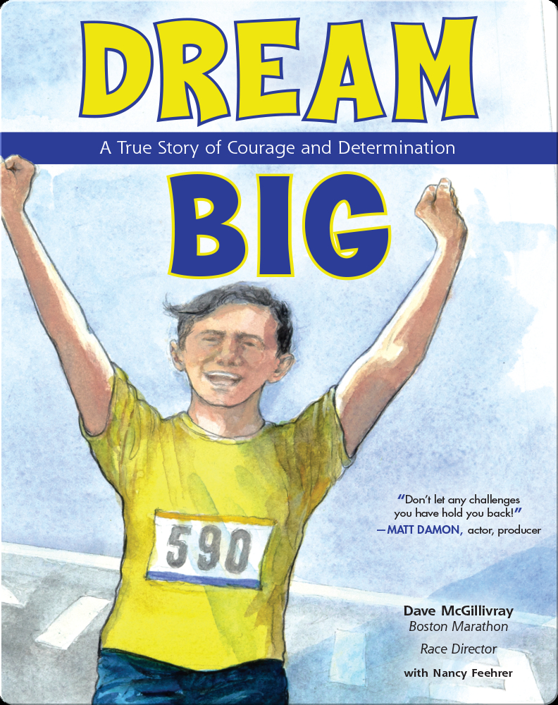 Dream Big Book by Dave McGillivray, Nancy Feehrer