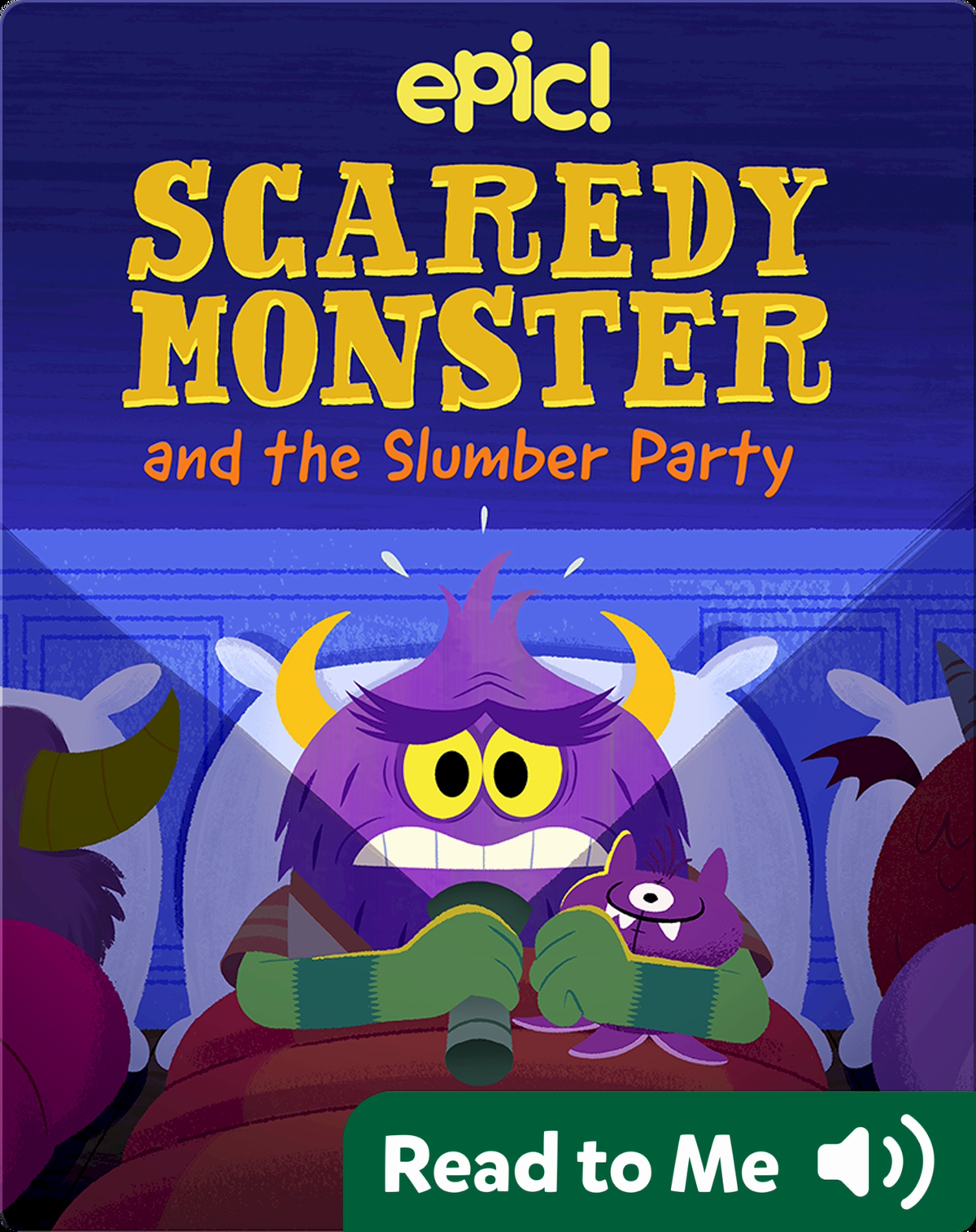 Scaredy Monster and the Slumber Party Book by Meika Hashimoto | Epic