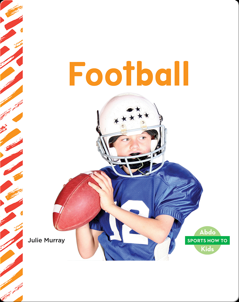 Sports How To Football Book by Julie Murray Epic