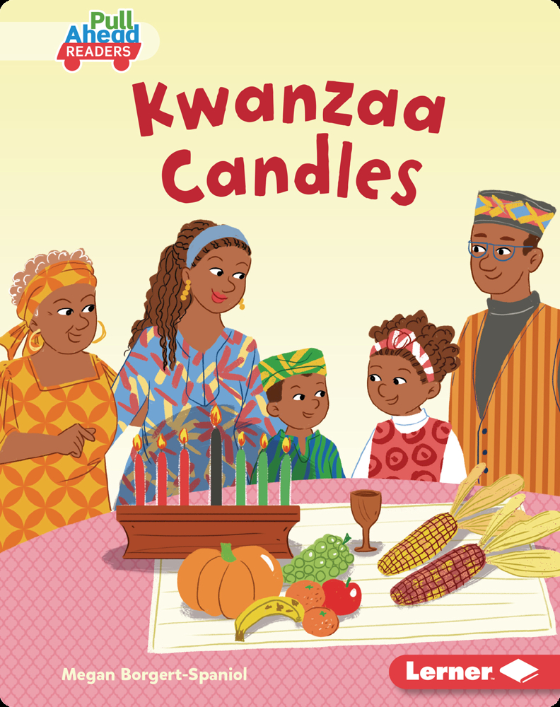 My World: Kwanzaa Candles Book by Megan Borgert-Spaniol | Epic