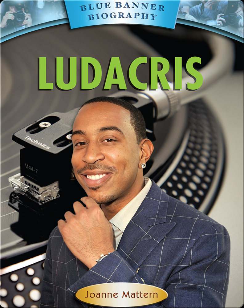 Ludacris Book by Joanne Mattern Epic