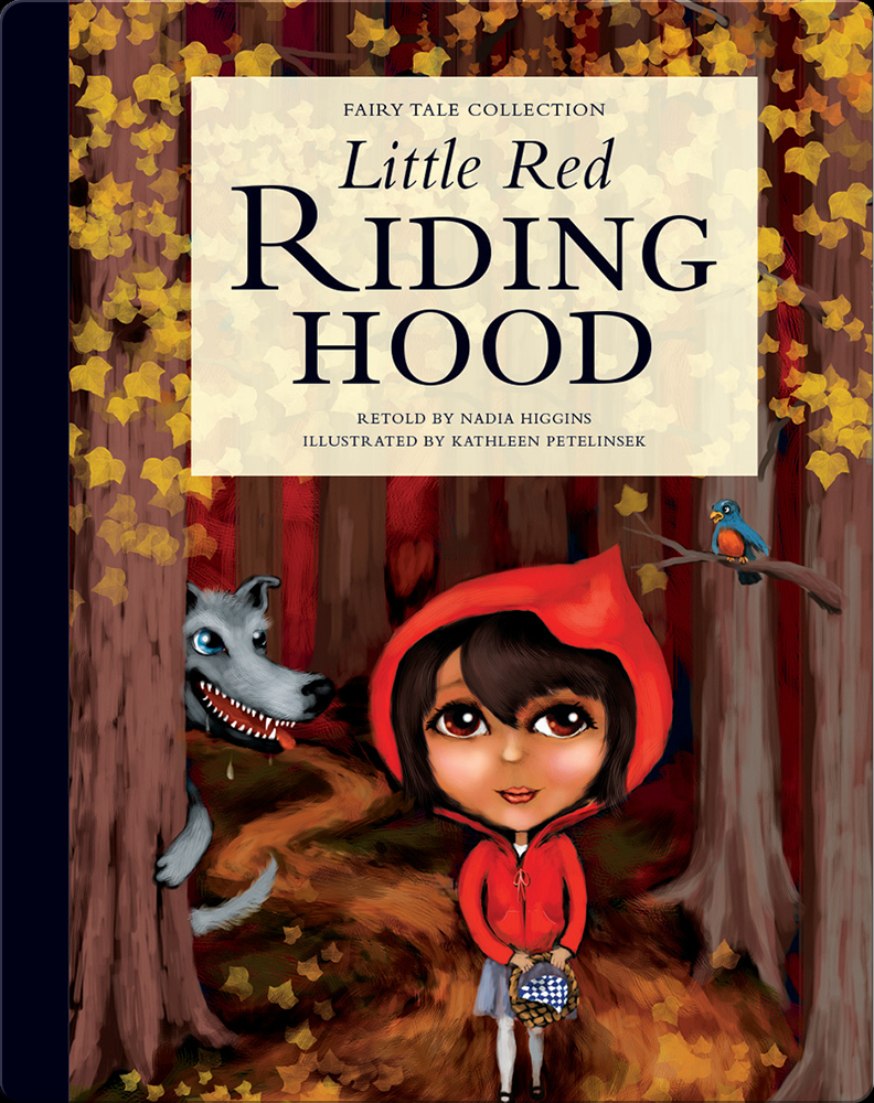 Little Red Riding Hood Book by Nadia Higgins | Epic