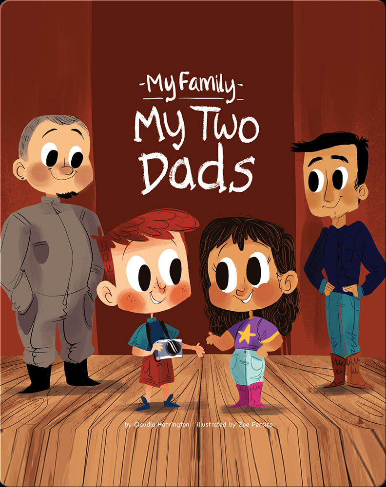 My Two Dads Book by Claudia Harrington Epic