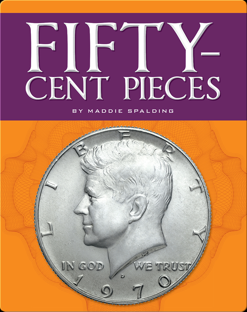 FiftyCent Pieces Book by Maddie Spalding Epic