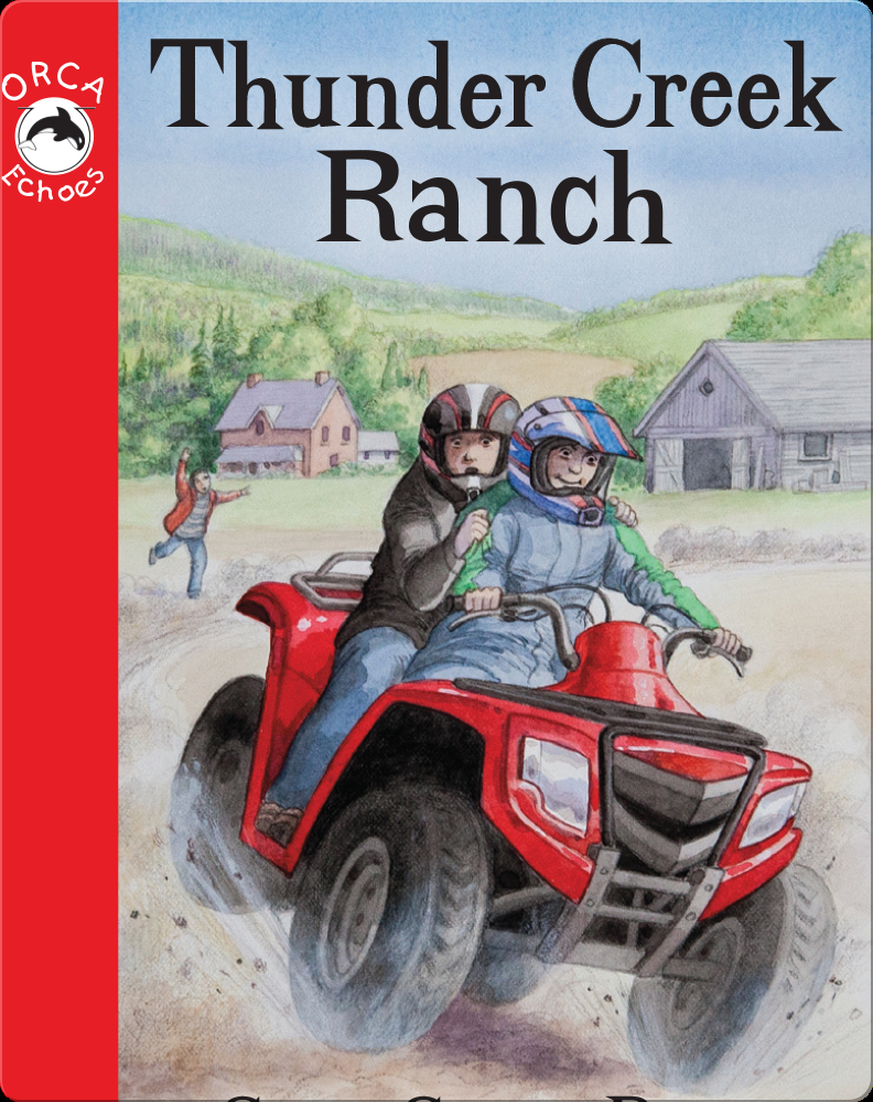 Thunder Creek Ranch Book by Sonya Spreen Bates | Epic