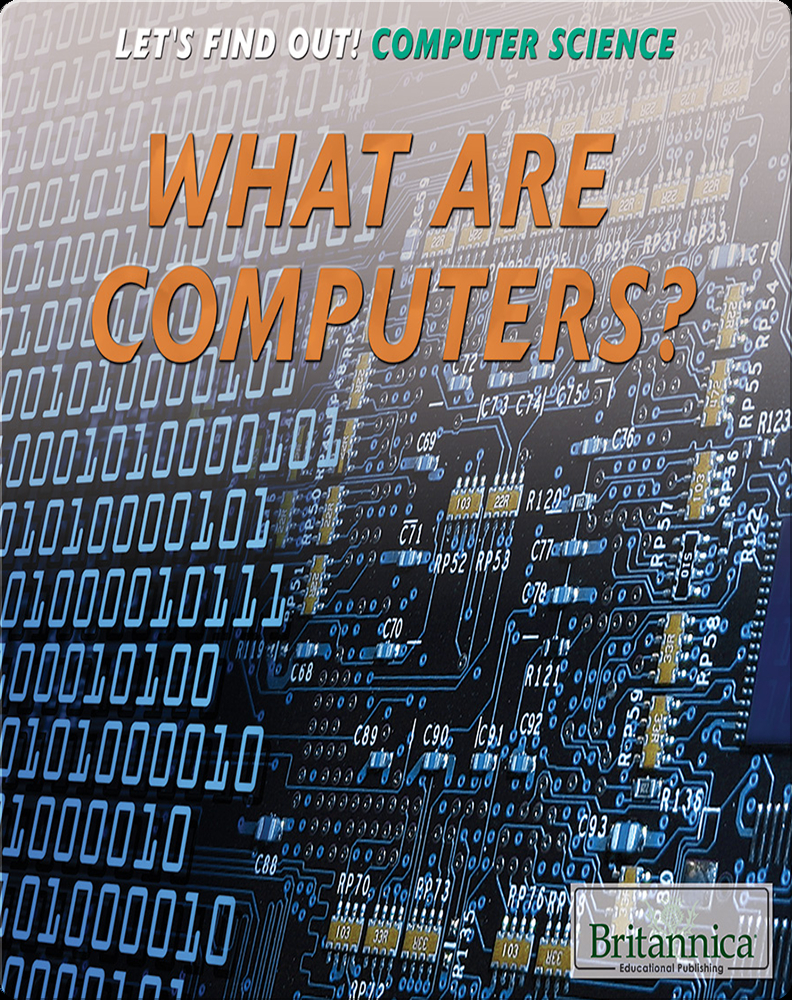 What Are Computers? Book by Sarah Machajewski | Epic