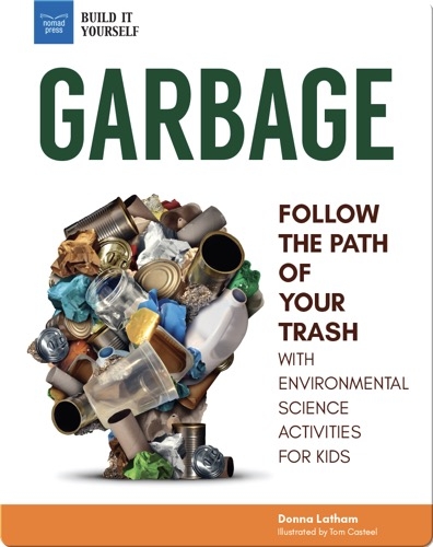Garbage: Follow The Path Of Your Trash
