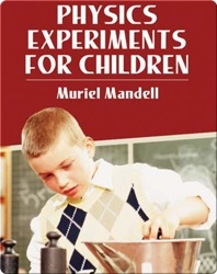 Physics Experiments for Children