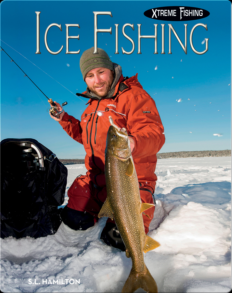 Ice Fishing Book by S.L. Hamilton