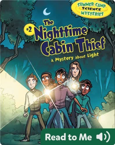 #2 The Nighttime Cabin Thief: A Mystery about Light
