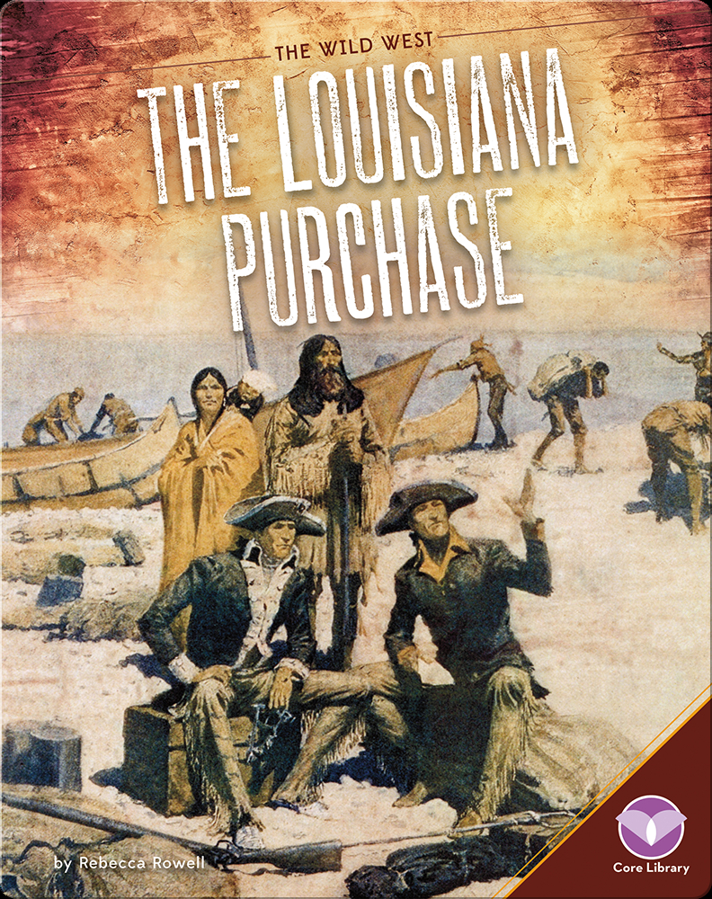 The Louisiana Purchase Book by Rebecca Rowell Epic