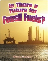 Is there a Future for Fossil Fuels?