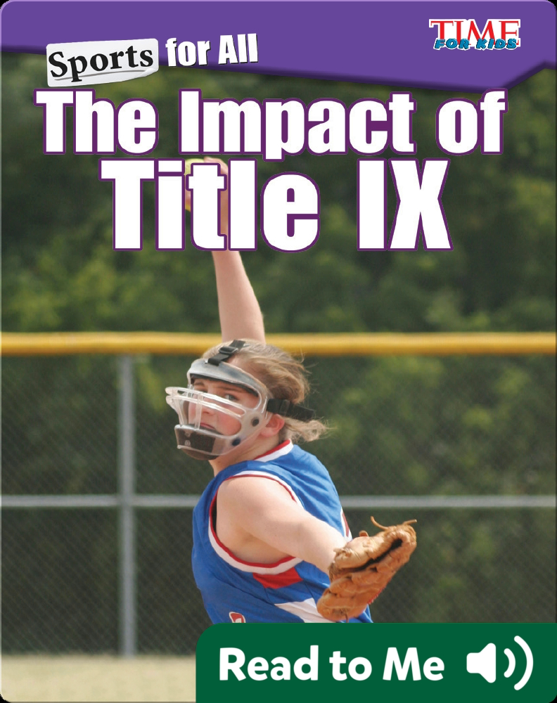 Sports for All: The Impact of Title IX Book by Heather Schwartz