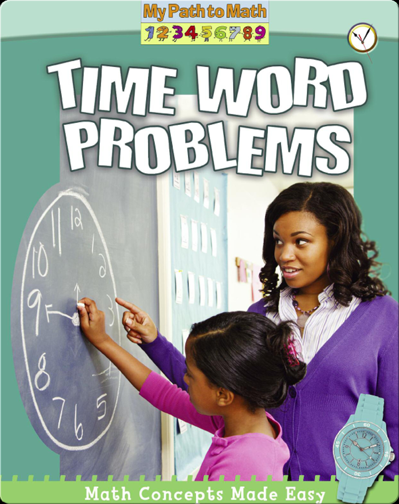 Time Word Problems (My Path to Math) Book by Lisa Colozza Cocca | Epic