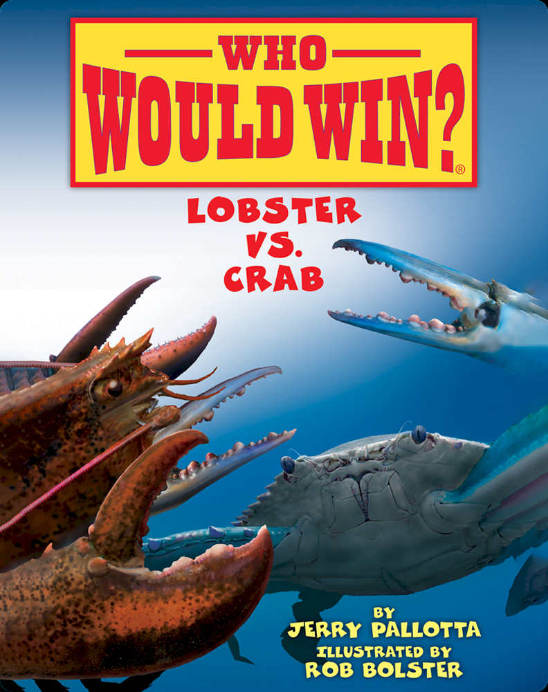Lobster vs. Crab Book by Jerry Pallotta Epic