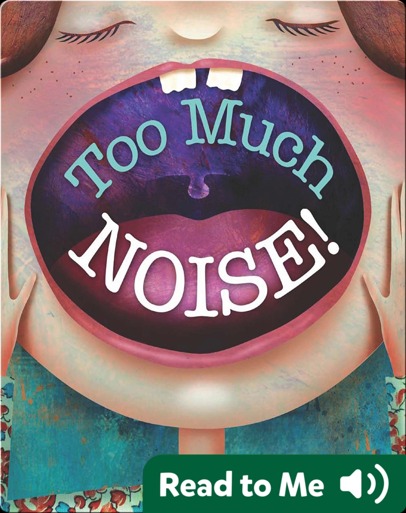 Too Much Noise Book by Meg Greve Epic