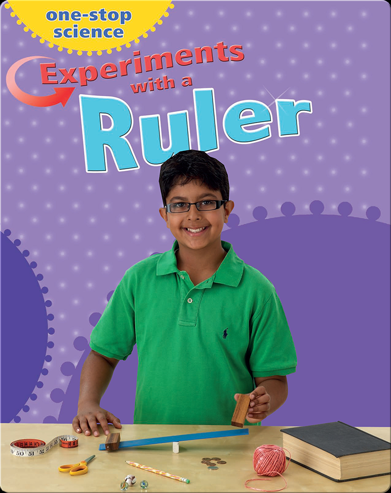 Experiments with a Ruler Book by Angela Royston | Epic