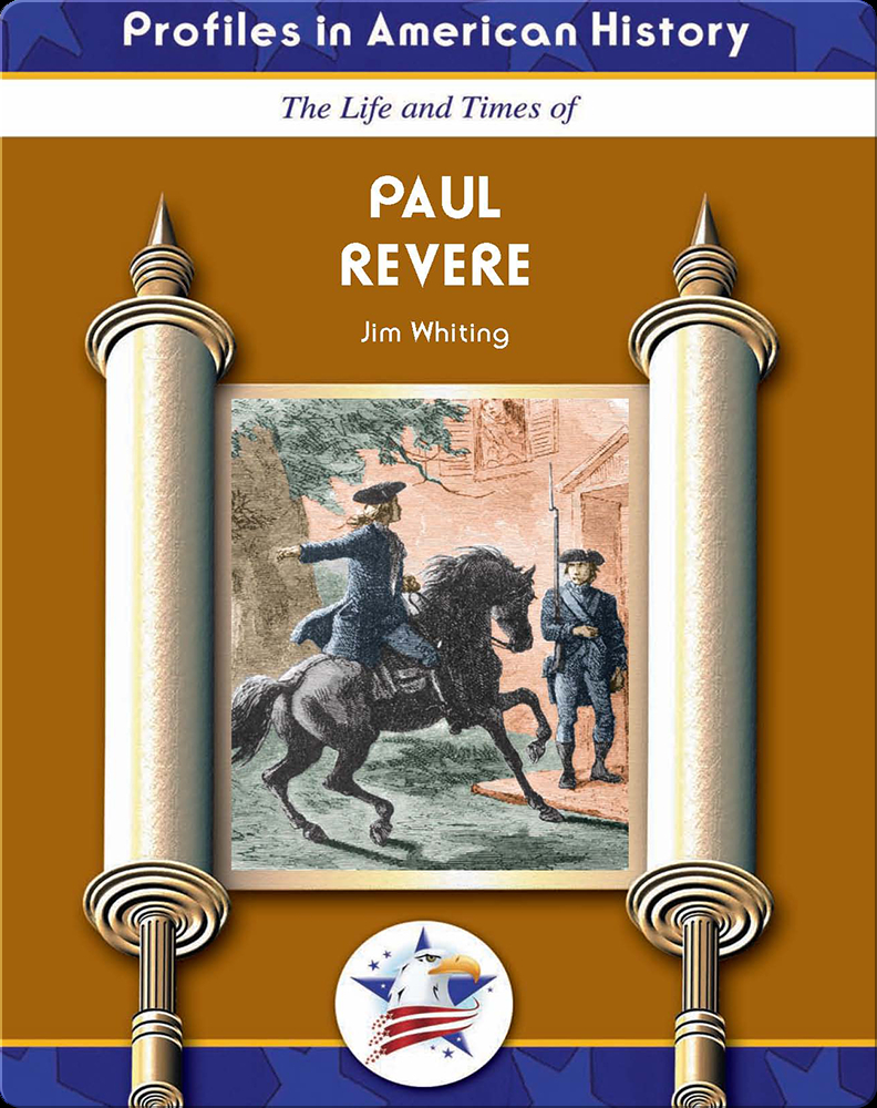 Paul Revere Book by Jim Whiting Epic