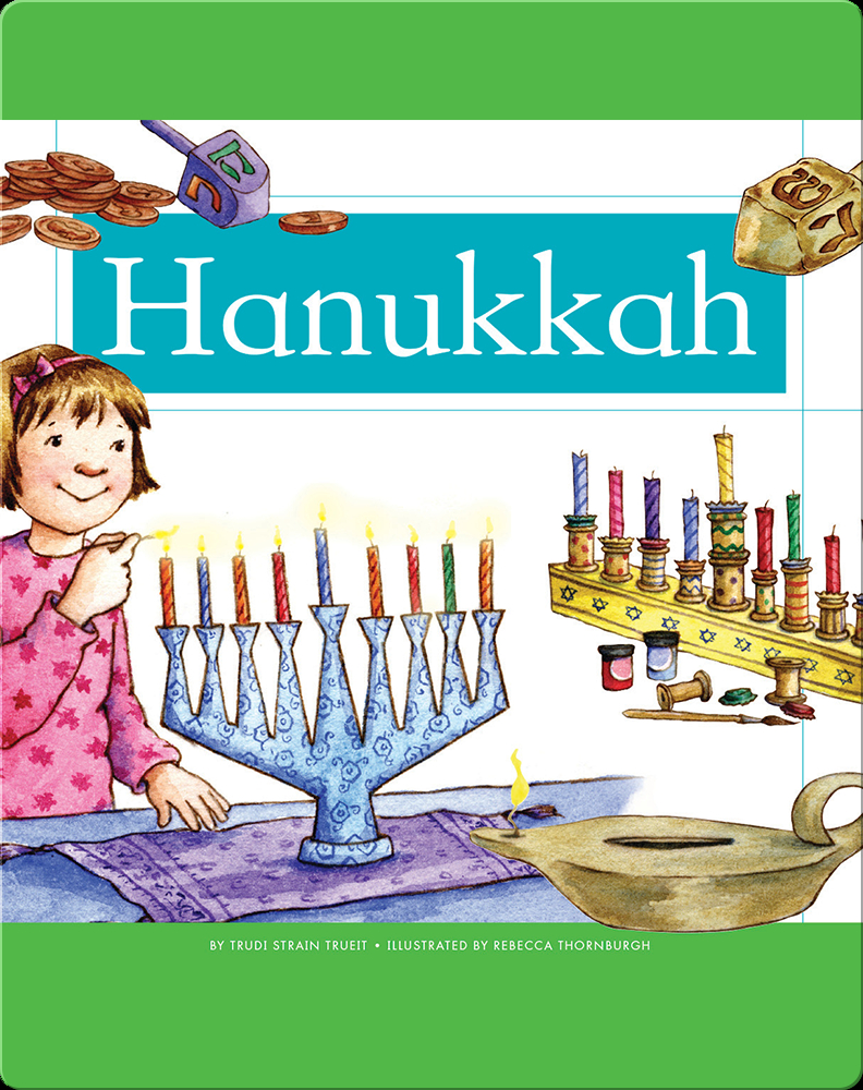 Hanukkah Book by Trudi Strain Trueit | Epic