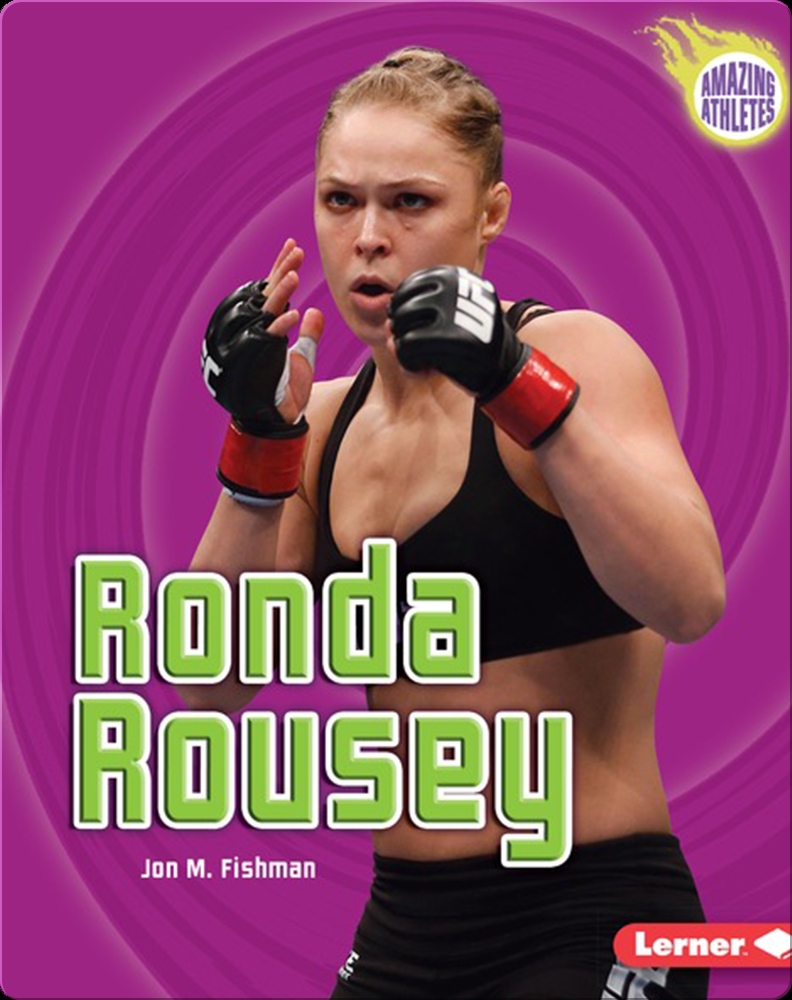Ronda Rousey Book by Jon M. Fishman | Epic