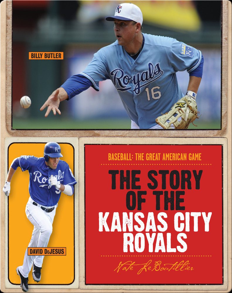 The Story of Kansas City Royals Book by Nate Leboutillier | Epic