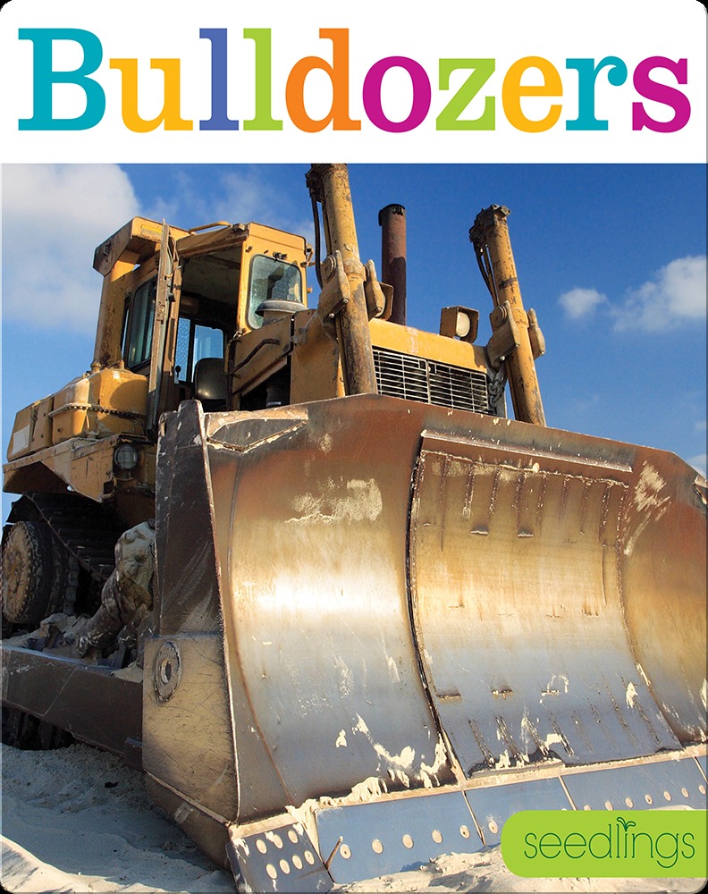 Bulldozers Book by Aaron Frisch | Epic