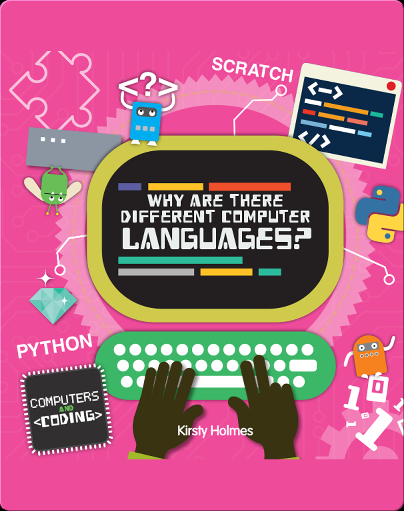 Why Are There Different Computer Languages? Book by Kirsty Holmes Epic