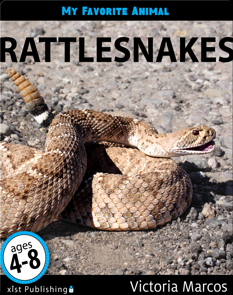 My Favorite Animal: Rattlesnakes Book by Victoria Marcos | Epic