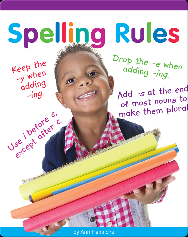 Spelling Rules Book by Ann Heinrichs Epic