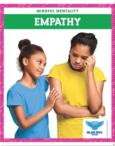 Mindful Mentality: Empathy