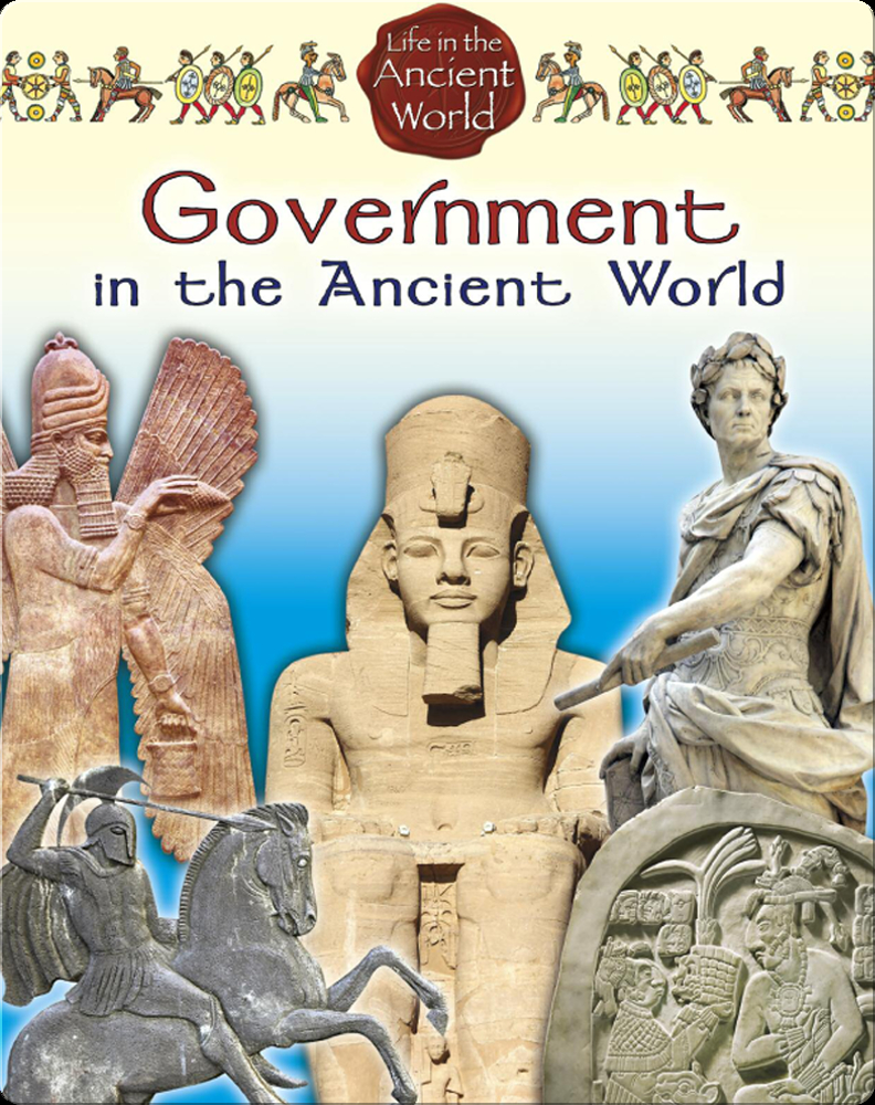 Government in the Ancient World Book by Lynn Peppas, Paul Challen ...