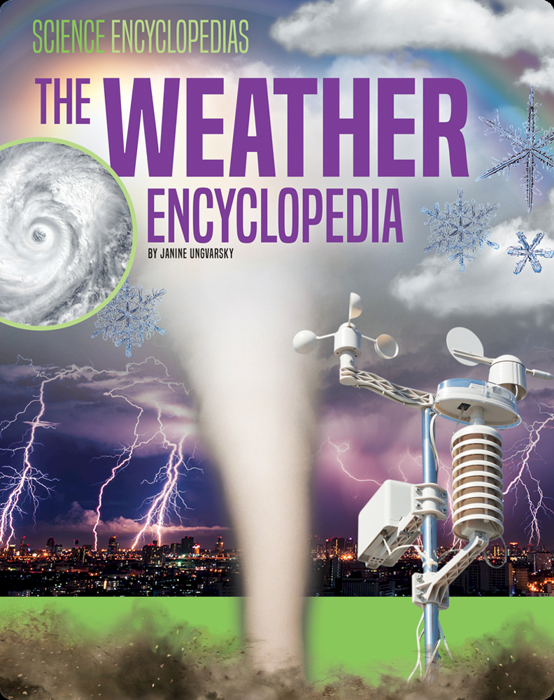 Science Encyclopedias: The Weather Encyclopedia Book by Janine ...