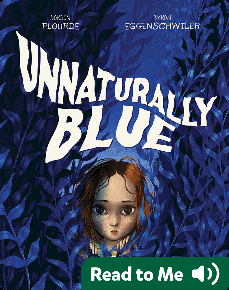 Unnaturally blue book by dorson plourde epic