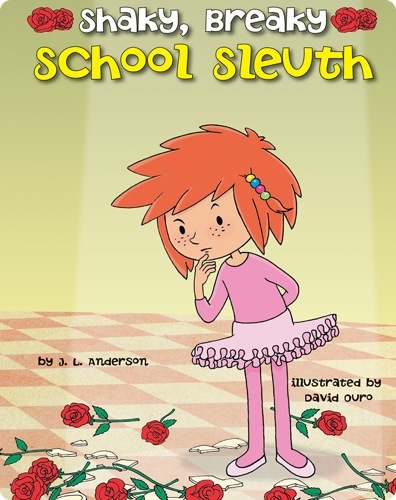 Shaky, Breaky School Sleuth