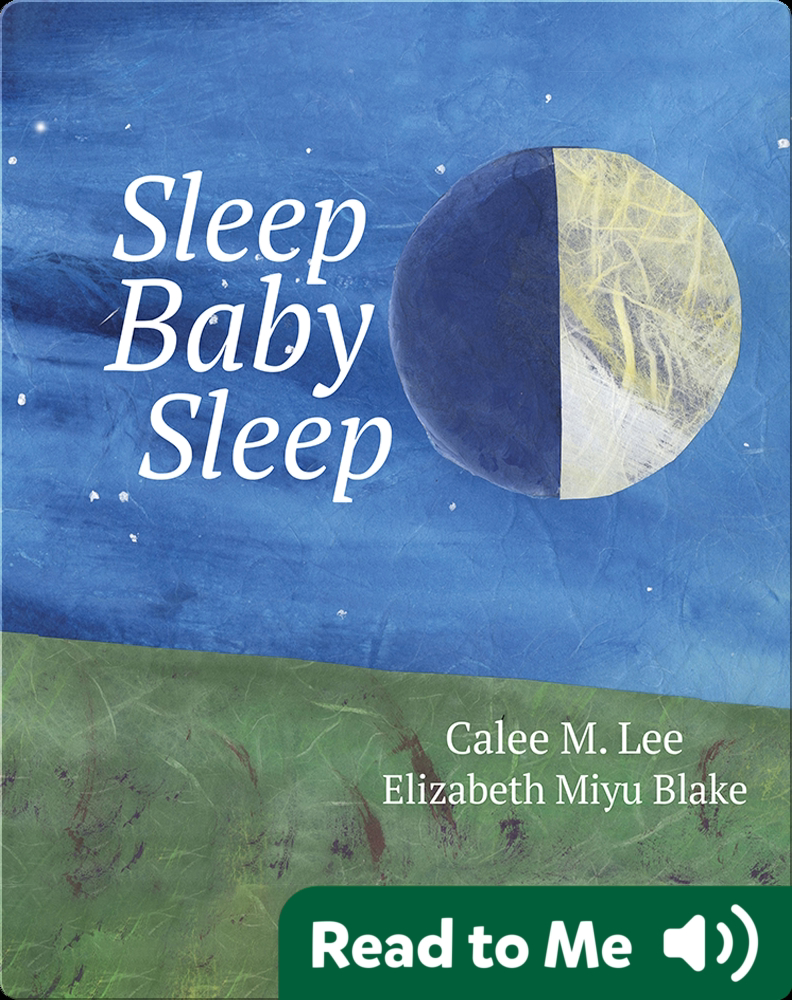 Sleep, Baby, Sleep Book by Calee M. Lee Epic