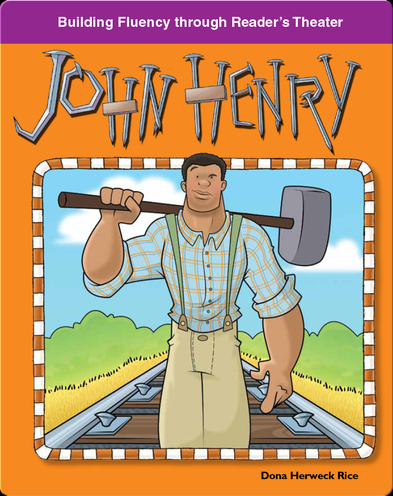 John Henry Book by Dona Herweck Rice, Dona Rice | Epic